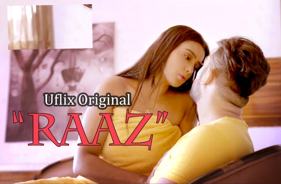 Raaz S01 E01 (2021) UNRATED Hindi Hot Web Series Uflix