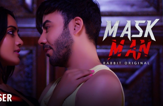 Mask Man S01 E02 (2020) UNRATED Hindi Hot Web Series Rabbit Originals