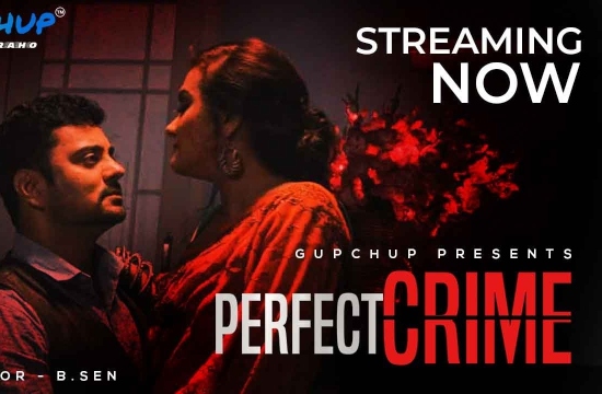 Perfect Crime S01 E01 (2021) UNREATED Hindi Hot Web Series GupChup