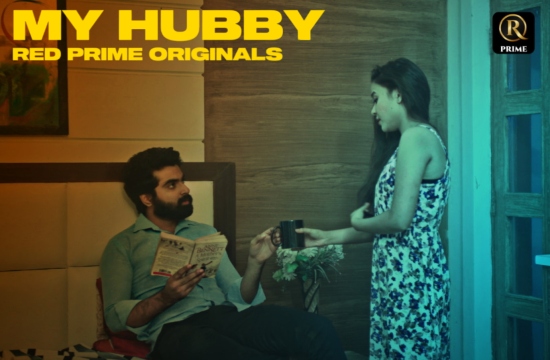My Hubby (2021) Hindi Hot Web Series Red Prime