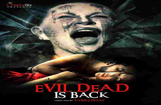 Evil Dead Is Back (2021) Original Hindi Short Film Cherryflix