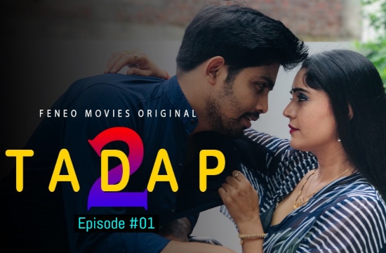 Tadap S02 E01 (2020) UNRATED Hindi Hot Web Series Ek Night Show