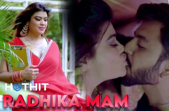 +18 Radhika Mam (2021) Hindi Short Film HotHit
