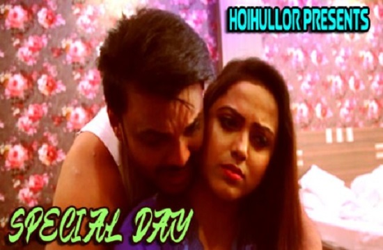 +18 Special Day (2021) Bengali Short Film HoiHullor