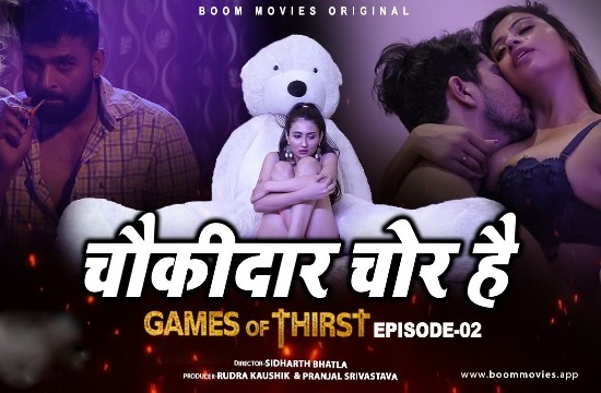 18+ Games of Thirst S01 E02 (2021) Hindi Hot Web Series BooMMovies