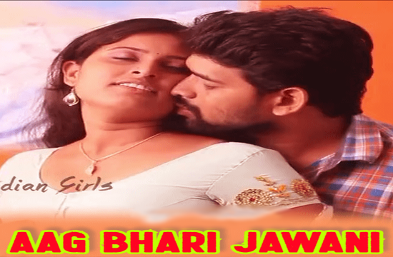 Aag Bhari Jawani (2022) Hindi Short Film